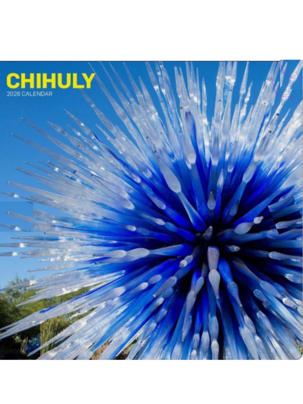 Chihuly 2026 Wall Calendar -- Chihuly Workshop